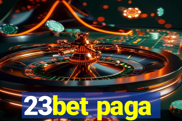 23bet paga